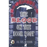 The blood on the door post
