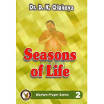 Seasons of Life By Dr. Daniel Kolawole Olukoya

