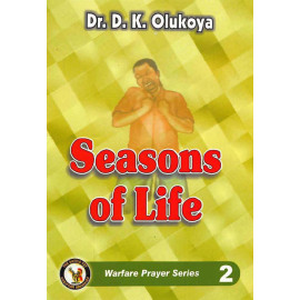Seasons of Life By Dr. Daniel Kolawole Olukoya
