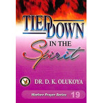Tied Down in the Spirit
