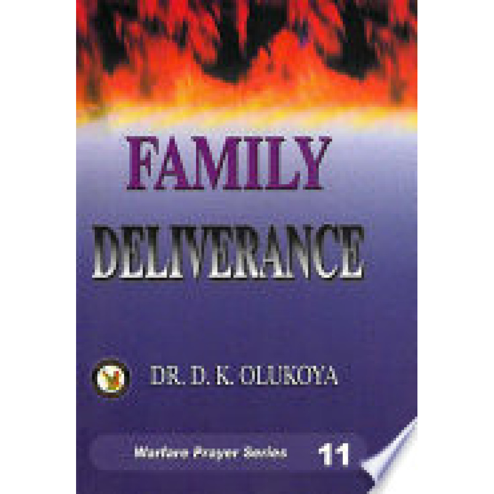 Family Deliverance By Dr. D.K Olukoya
