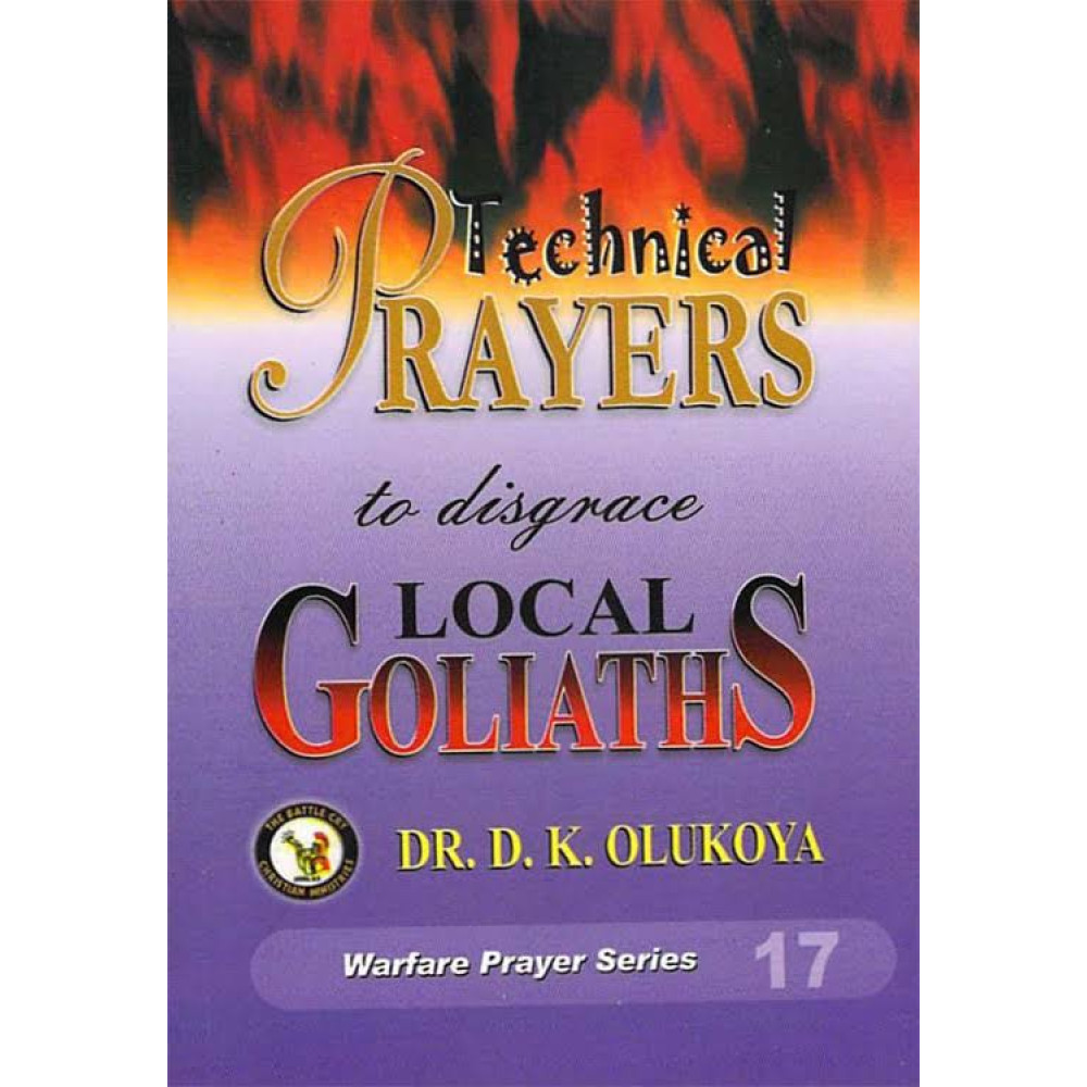 Technical Prayers to Disgrace Local Goliath By Daniel Kolawole Olukoya
